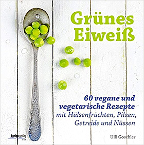 Grnes Eiwei Vegane & vegetarische Rezepte
