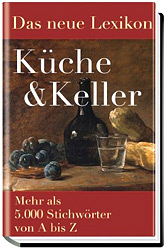 Das neue Lexikon Küche & Keller