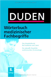 DUDEN - Wörterbuch medizinischer Fachbegriffe